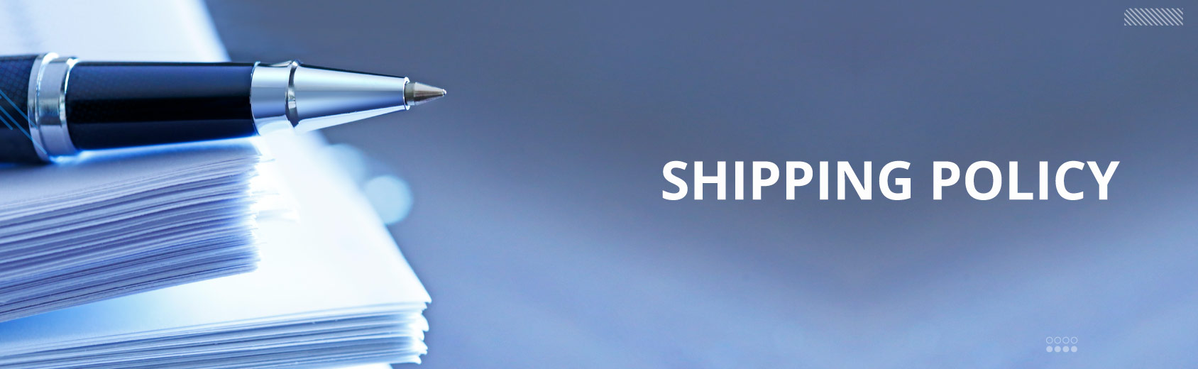 Shipping Policy | Luminous